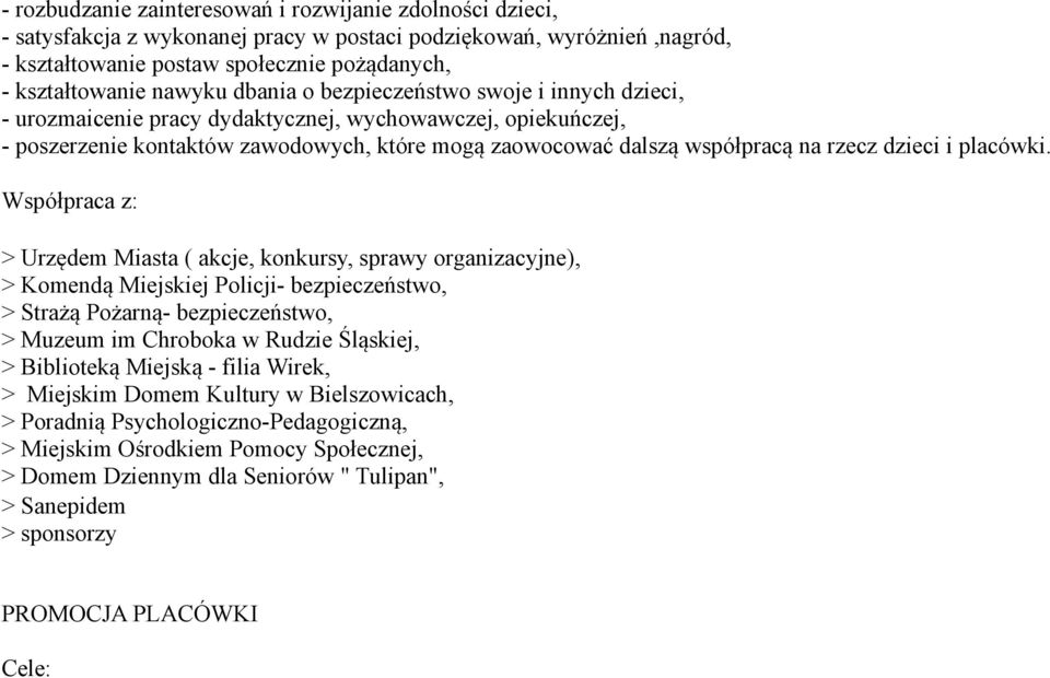 rzecz dzieci i placówki.