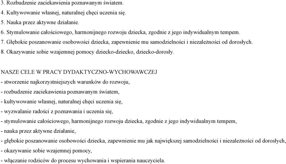 8. Okazywanie sobie wzajemnej pomocy dziecko-dziecko, dziecko-dorosły.