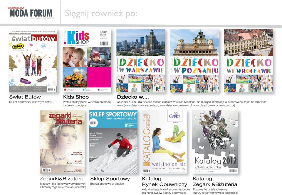 dzieckowpaznaniu.pl, www.dzieckowewroclawiu.com.pl) Zegarki&Biżuteria Magazyn dla fachowców związanych z branżą zegarmistrzowsko-jubilerską.