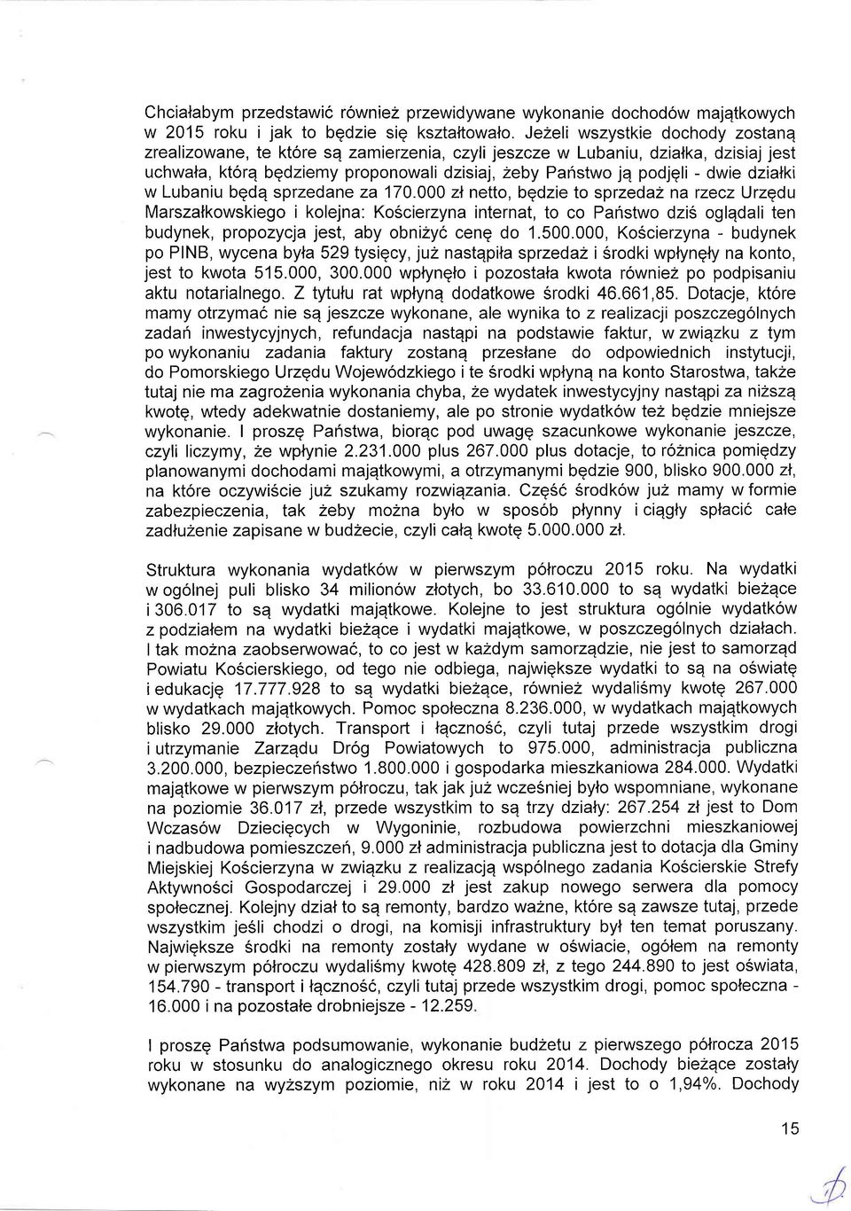 dzialki w Lubaniu bedq sprzedane za 170.000 zf netto, bqdzie to sprzeda?