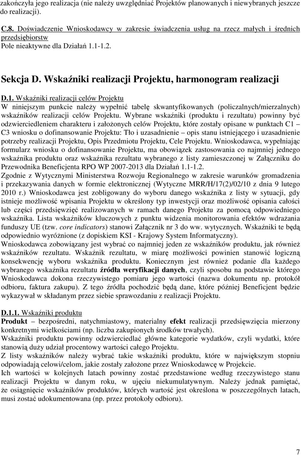 Wskaźniki realizacji Projektu, harmonogram realizacji D.1.