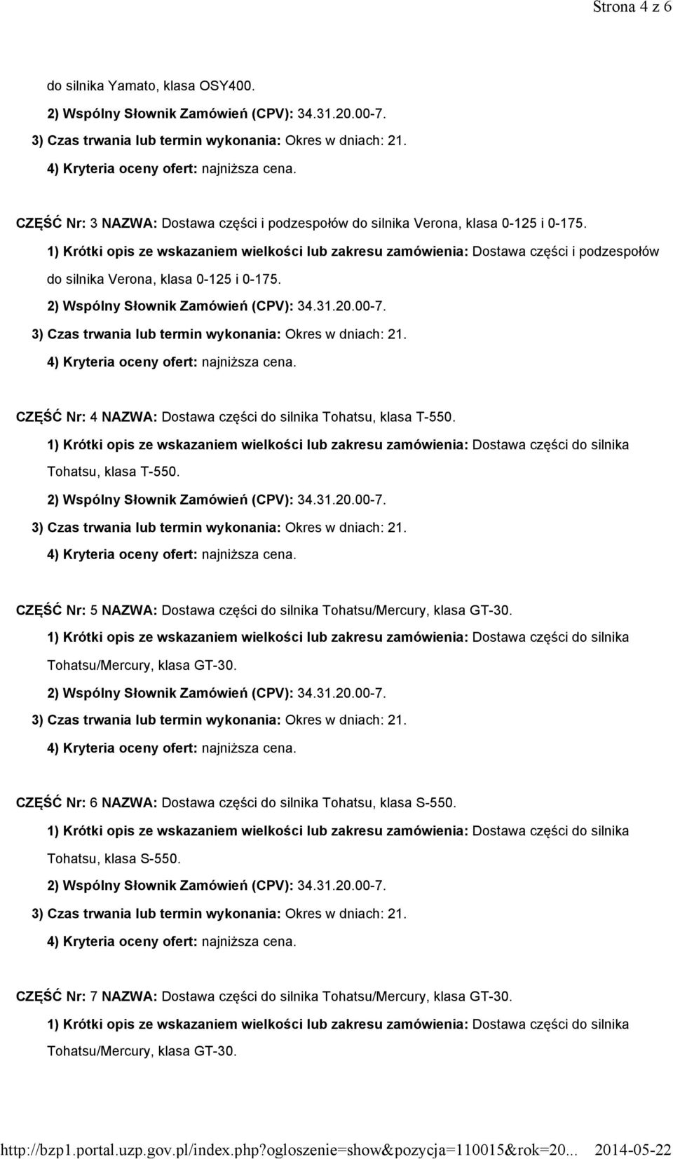 Tohatsu, klasa T-550. CZĘŚĆ Nr: 5 NAZWA: Dostawa części do silnika Tohatsu/Mercury, klasa GT-30.