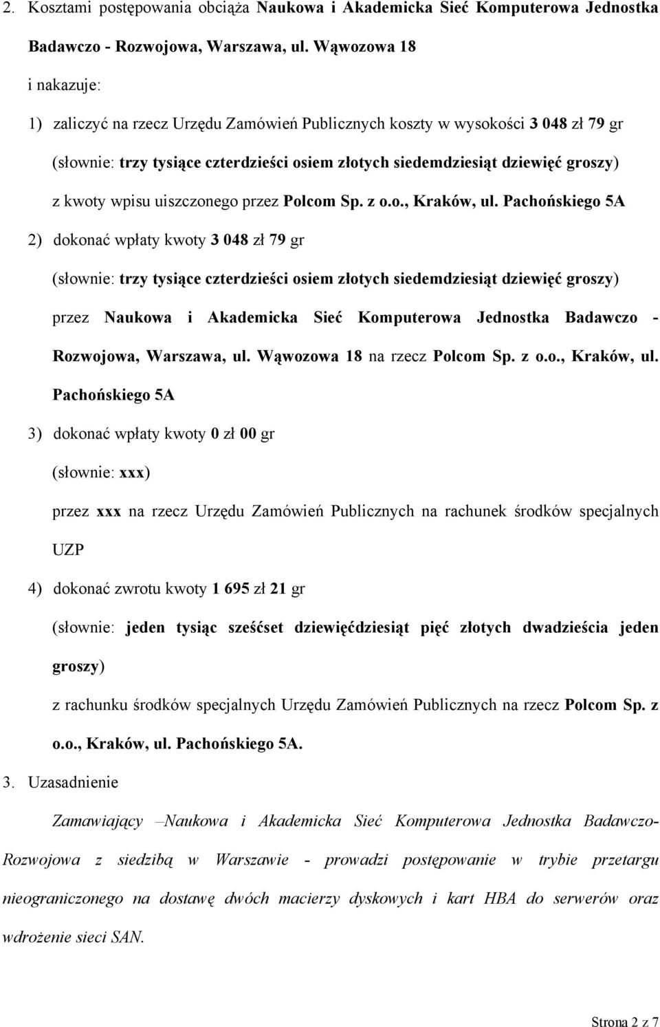 wpisu uiszczonego przez Polcom Sp. z o.o., Kraków, ul.