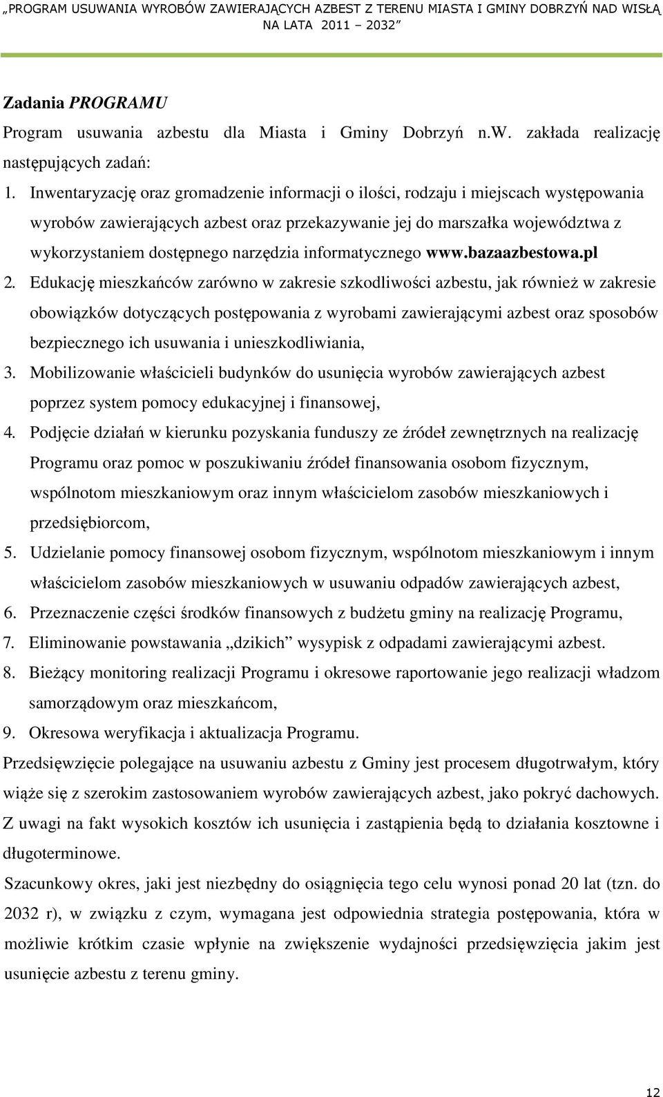 narzędzia informatycznego www.bazaazbestowa.pl 2.