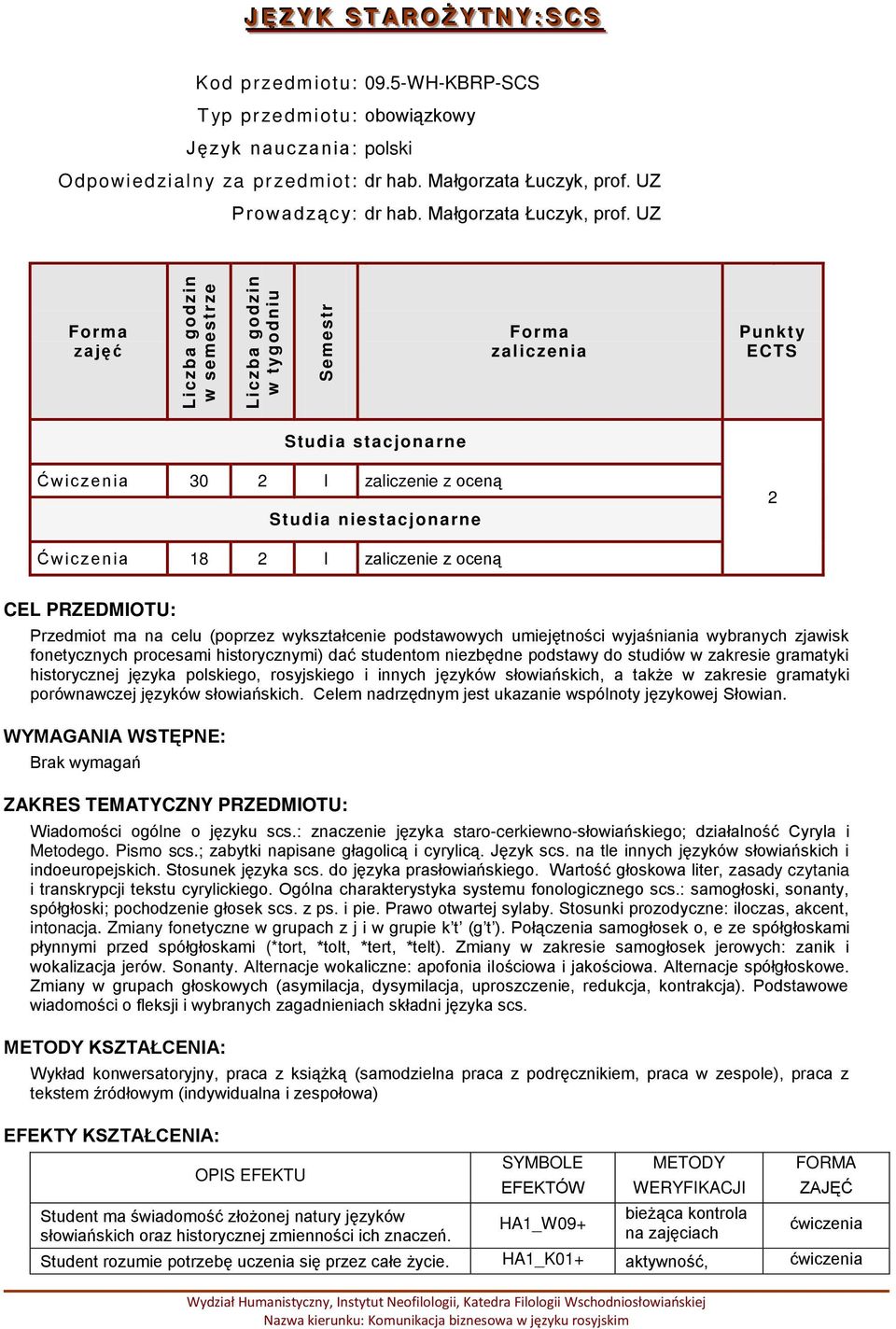 UZ Prowadząc y: dr hab. Małgorzata Łuczyk, prof.