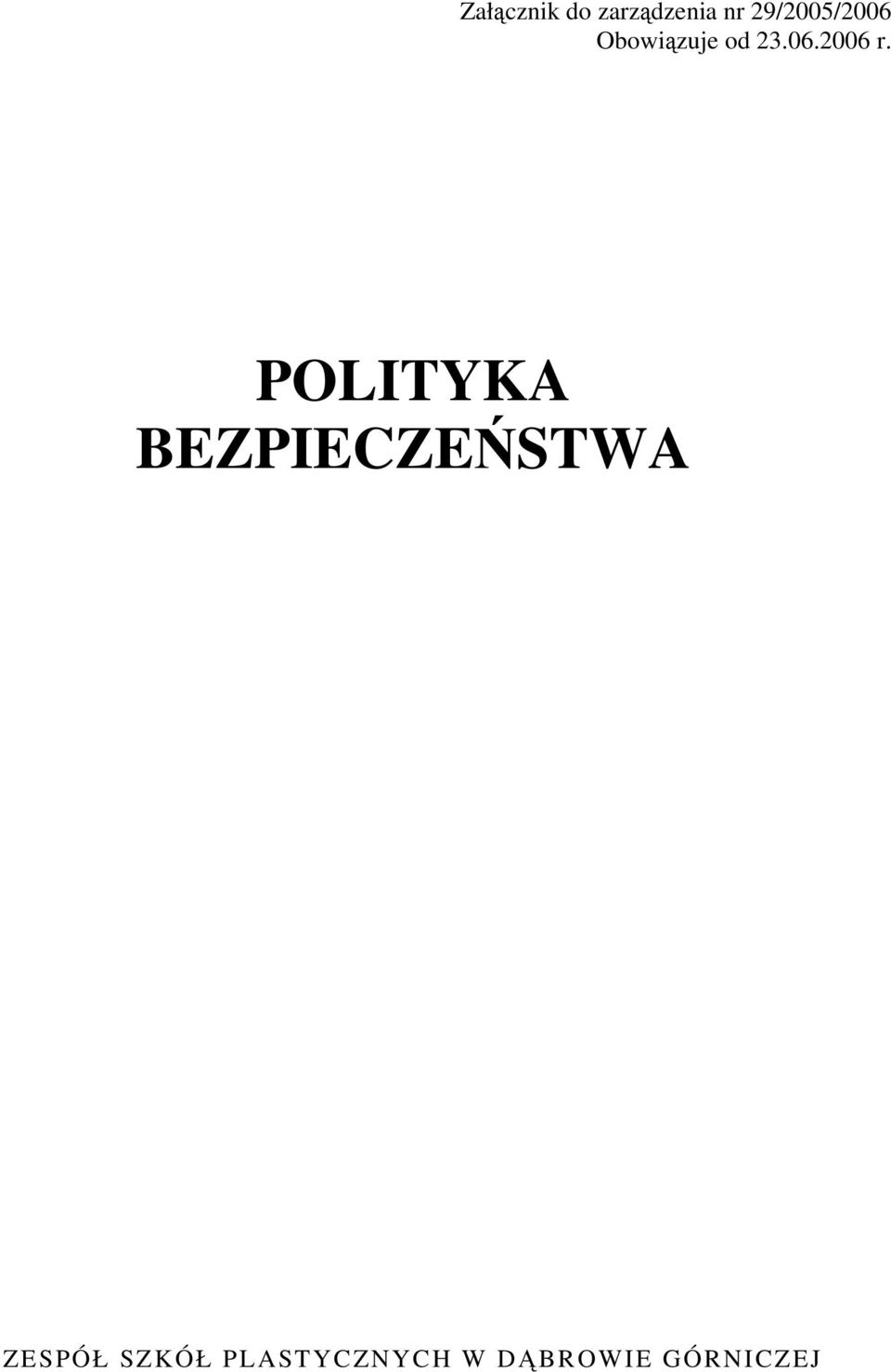 POLITYKA BEZPIECZEŃSTWA ZESPÓŁ