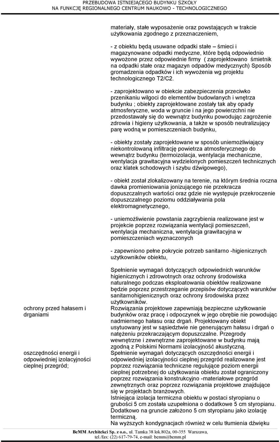 medycznych) Sposób gromadzenia odpadków i ich wywożenia wg projektu technologicznego T2/C2.