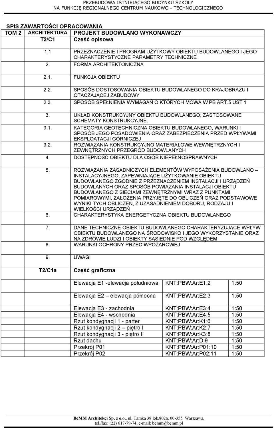 3. SPOSÓB SPEŁNIENIA WYMAGAŃ O KTÓRYCH MOWA W PB ART.5 UST 1 