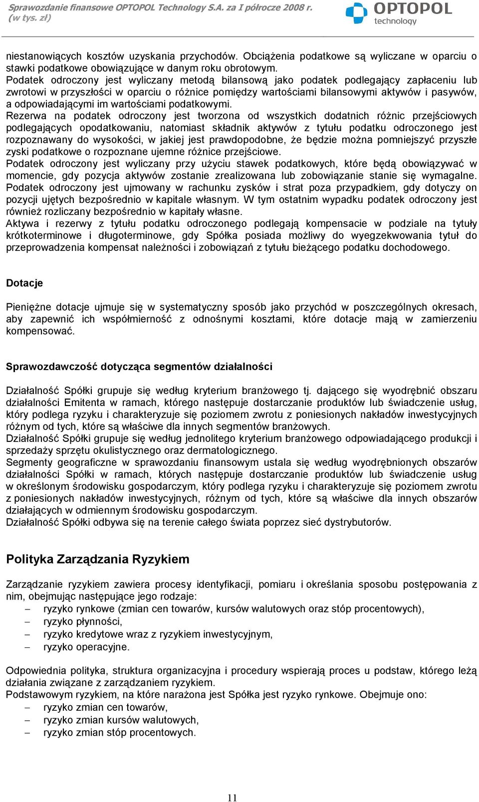 odpowiadającymi im wartościami podatkowymi.