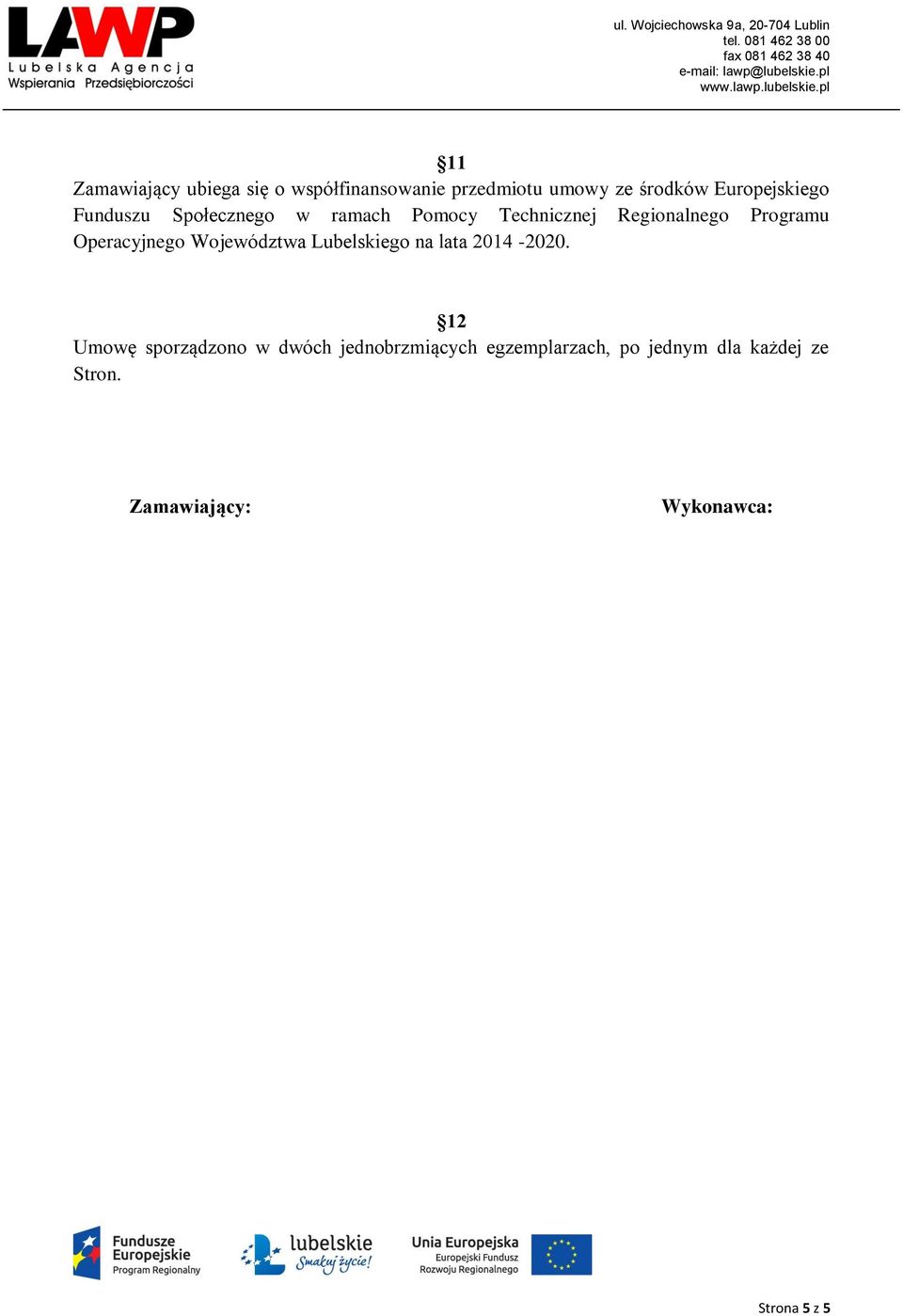 Operacyjnego Województwa Lubelskiego na lata 2014-2020.