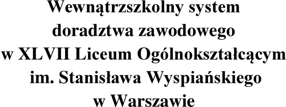 Liceum Ogólnokształcącym im.