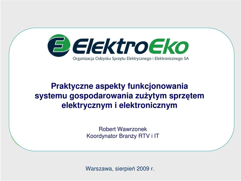 elektrycznym i elektronicznym Robert