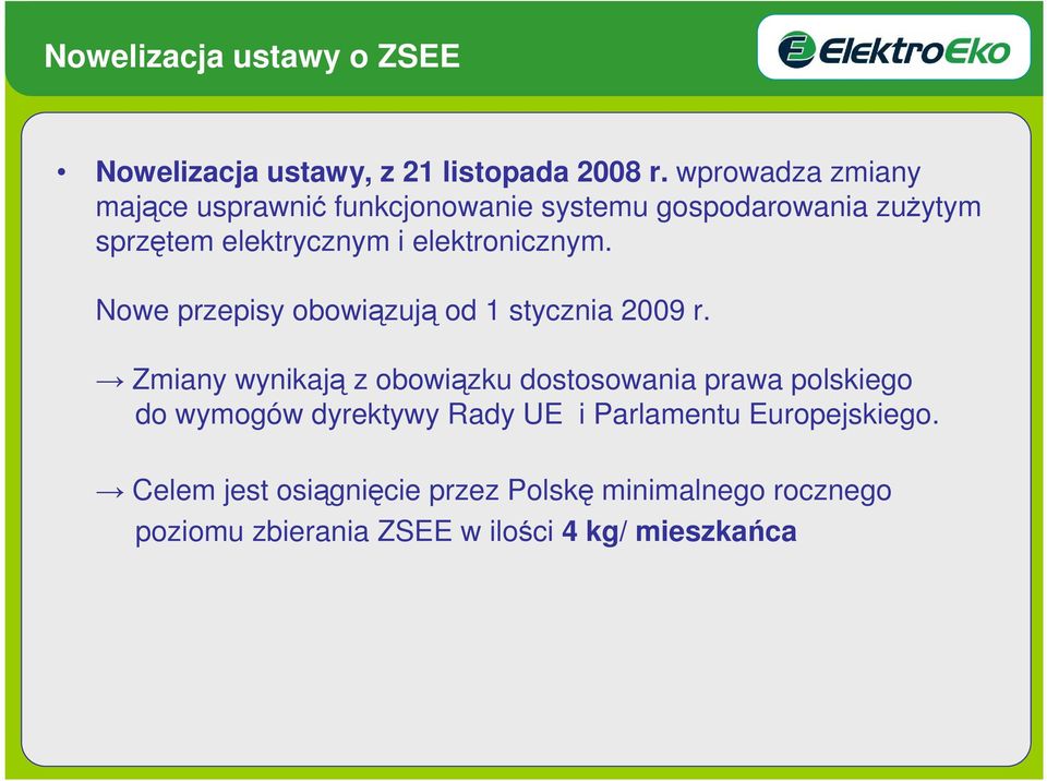elektronicznym. Nowe przepisy obowiązują od 1 stycznia 2009 r.