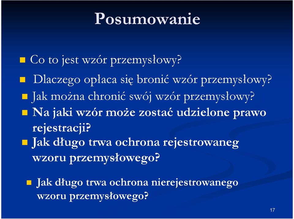 Jak moŝna chronić swój wzór przemysłowy?