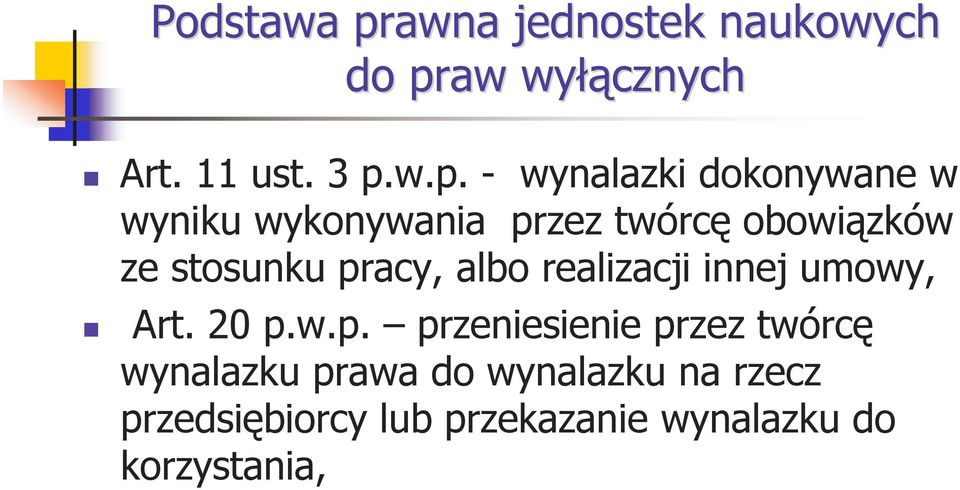 aw wyłą łącznych Art. 11 ust. 3 p.