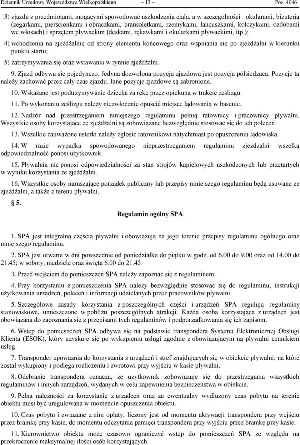 kolczykami, ozdobami we włosach) i sprzętem pływackim (deskami, rękawkami i okularkami pływackimi, itp.