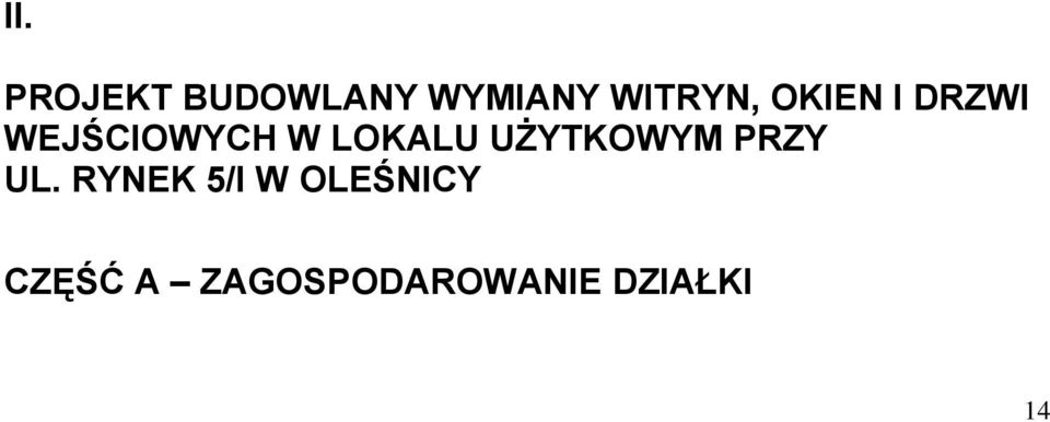LOKALU UŻYTKOWYM PRZY UL.