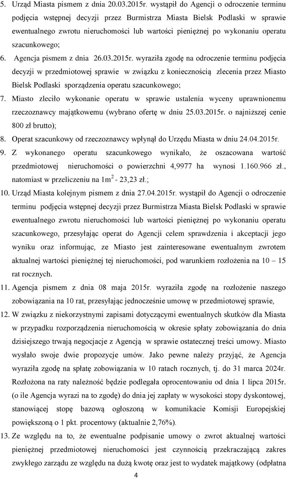 szacunkowego; 6. Agencja pismem z dnia 26.03.2015r.
