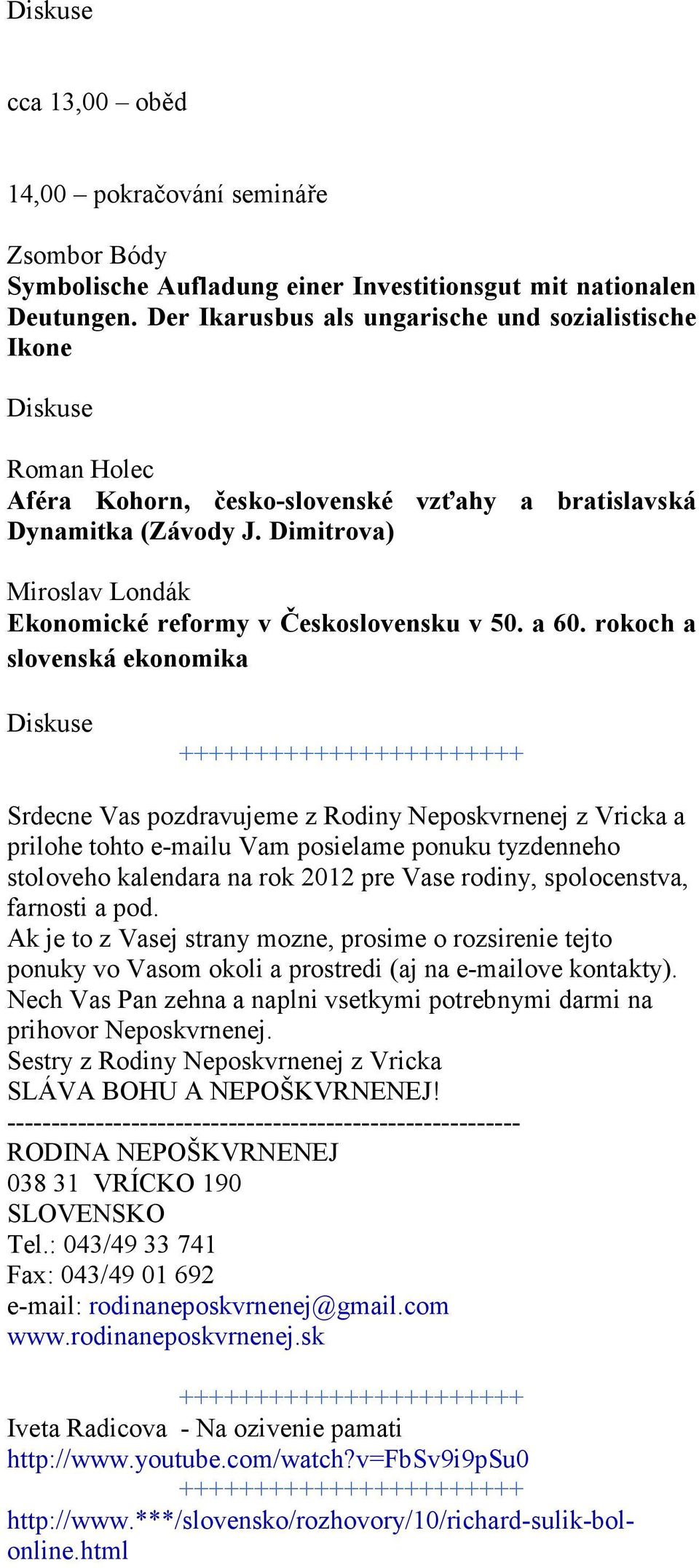 Dimitrova) Miroslav Londák Ekonomické reformy v Československu v 50. a 60.