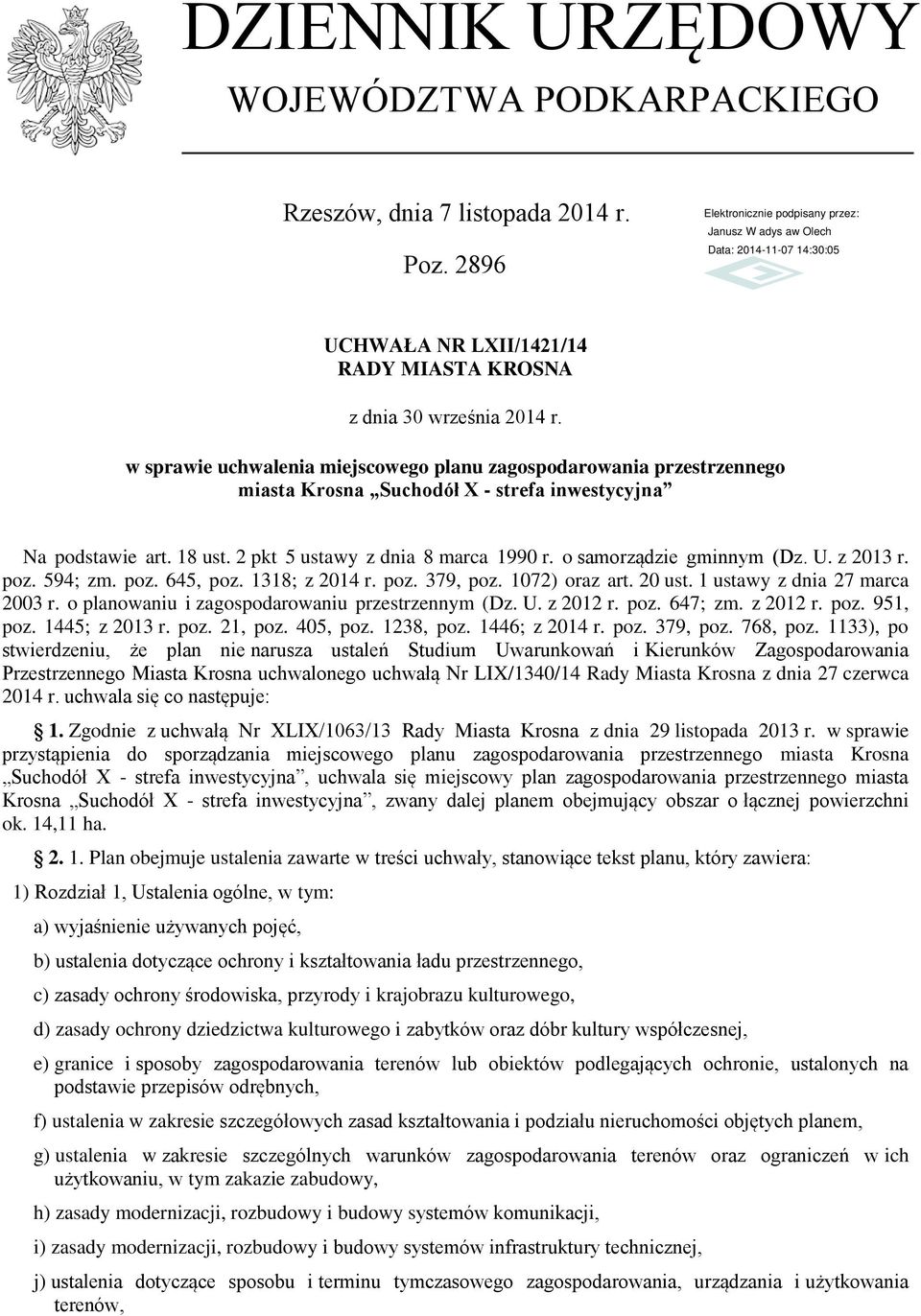 o samorządzie gminnym (Dz. U. z 2013 r. poz. 594; zm. poz. 645, poz. 1318; z 2014 r. poz. 379, poz. 1072) oraz art. 20 ust. 1 ustawy z dnia 27 marca 2003 r.