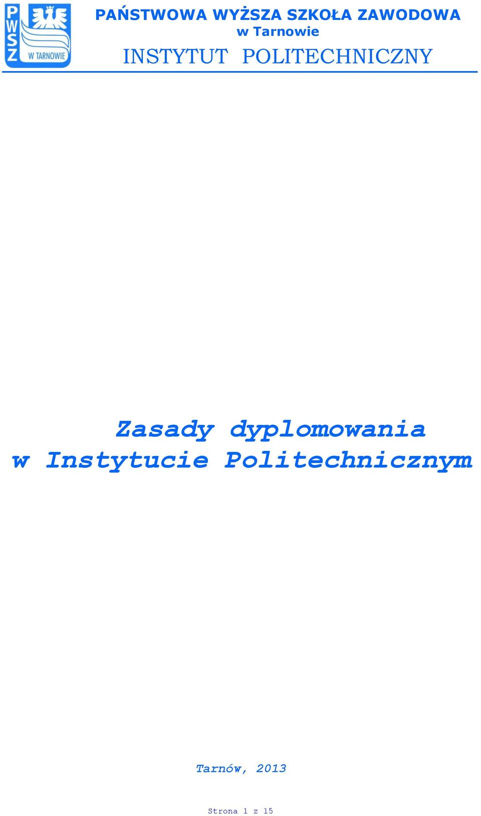 Zasady dyplomowania w Instytucie