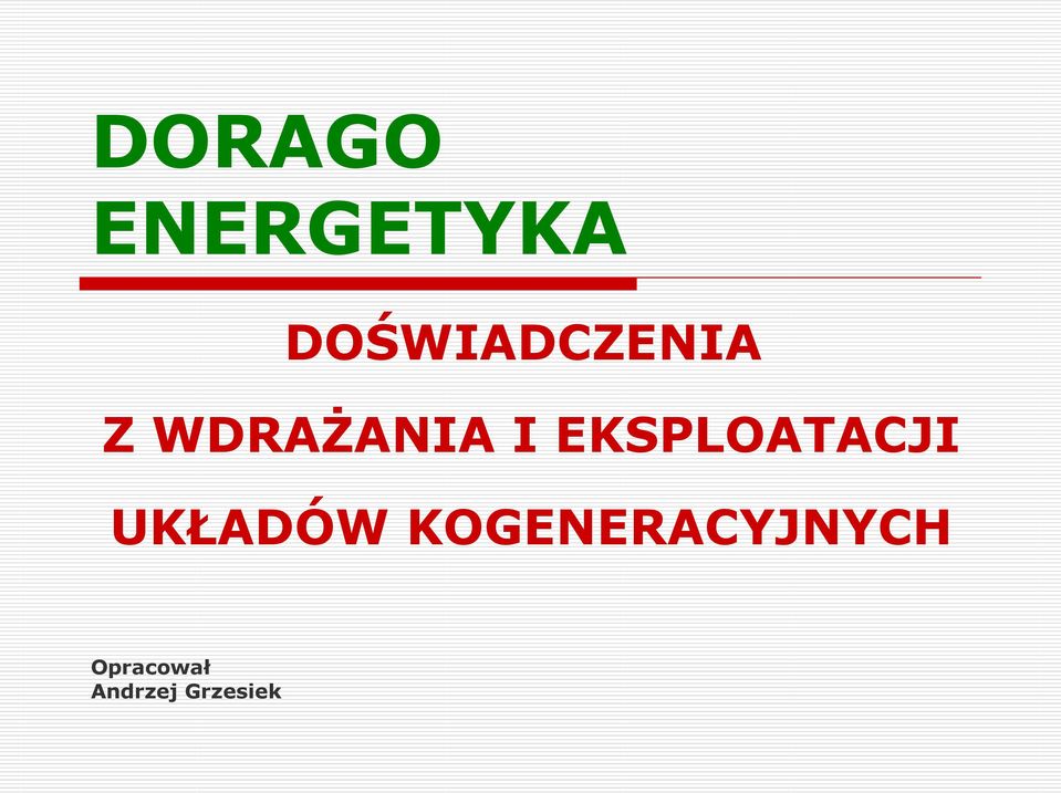 EKSPLOATACJI UKŁADÓW