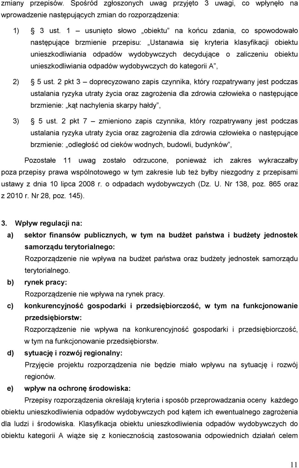 obiektu unieszkodliwiania odpadów wydobywczych do kategorii A, 2) 5 ust.