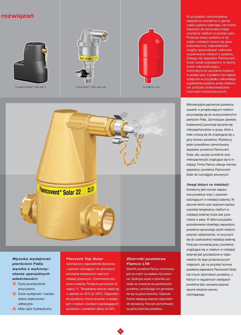 Dlatego też separator Flamcovent Solar został wyposażony w ręczny zawór odpowietrzający.