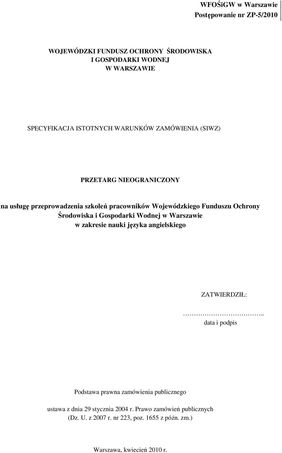 Wodnej w Warszawie w zakresie nauki języka angielskiego ZATWIERDZIŁ:.