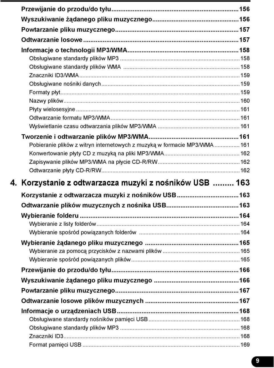 ..161 Odtwarzanie formatu MP3/WMA...161 Wyświetlanie czasu odtwarzania plików MP3/WMA...161 Tworzenie i odtwarzanie plików MP3/WMA.