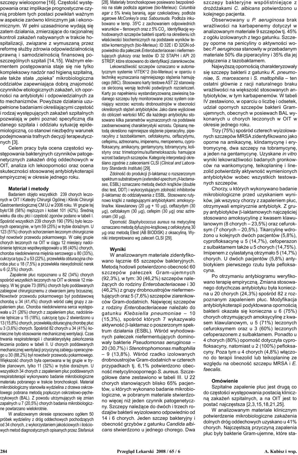prawn¹ i samodzielnoœci¹ finansow¹ poszczególnych szpitali [14,15].