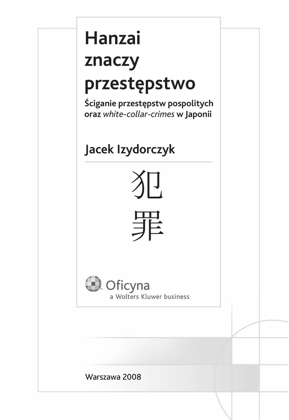 white-collar-crimes karnym w Japonii Ściganie