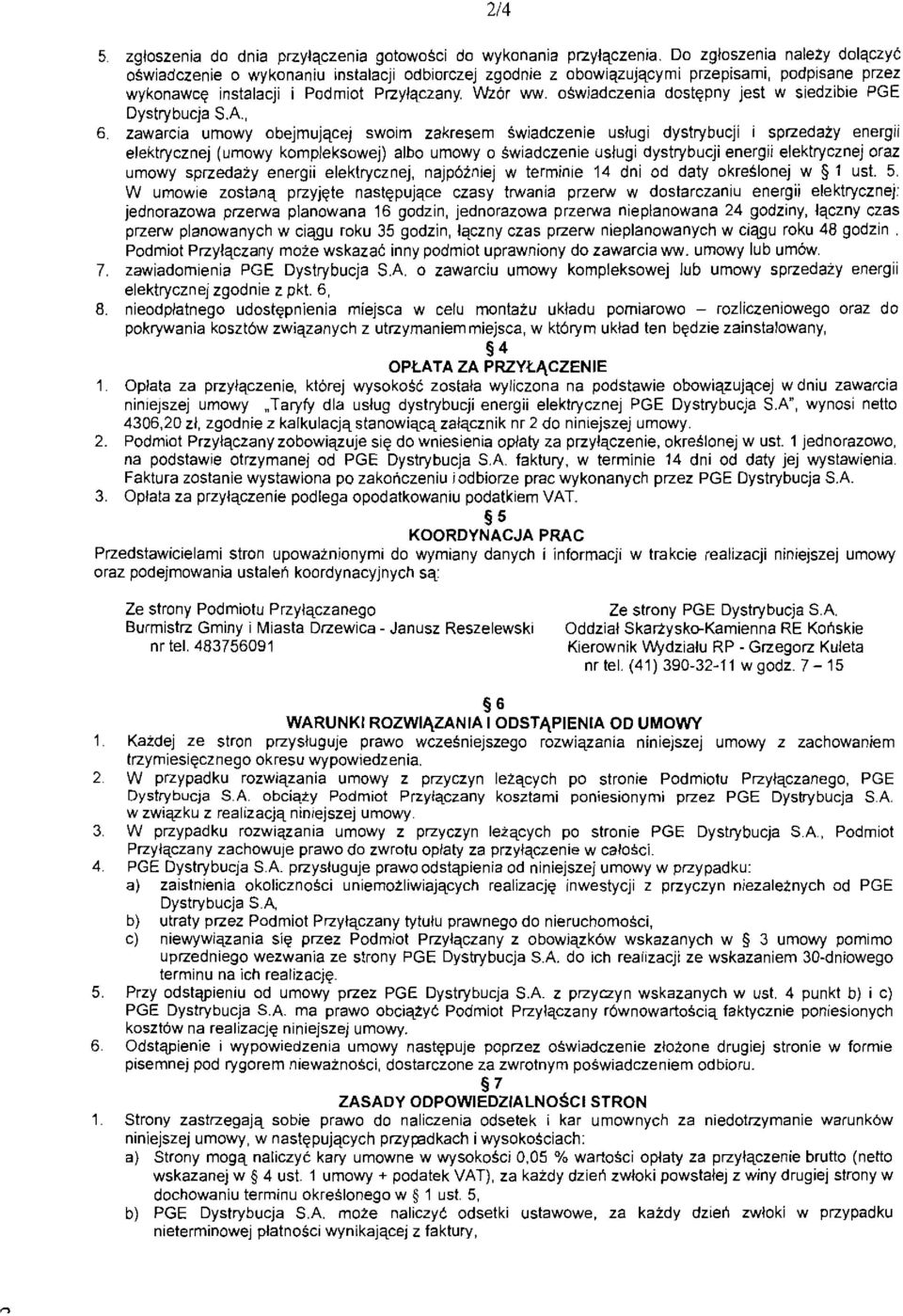 oswladczenia dostepny jest w siedzibie PGE Dystrybucja SA, 6.
