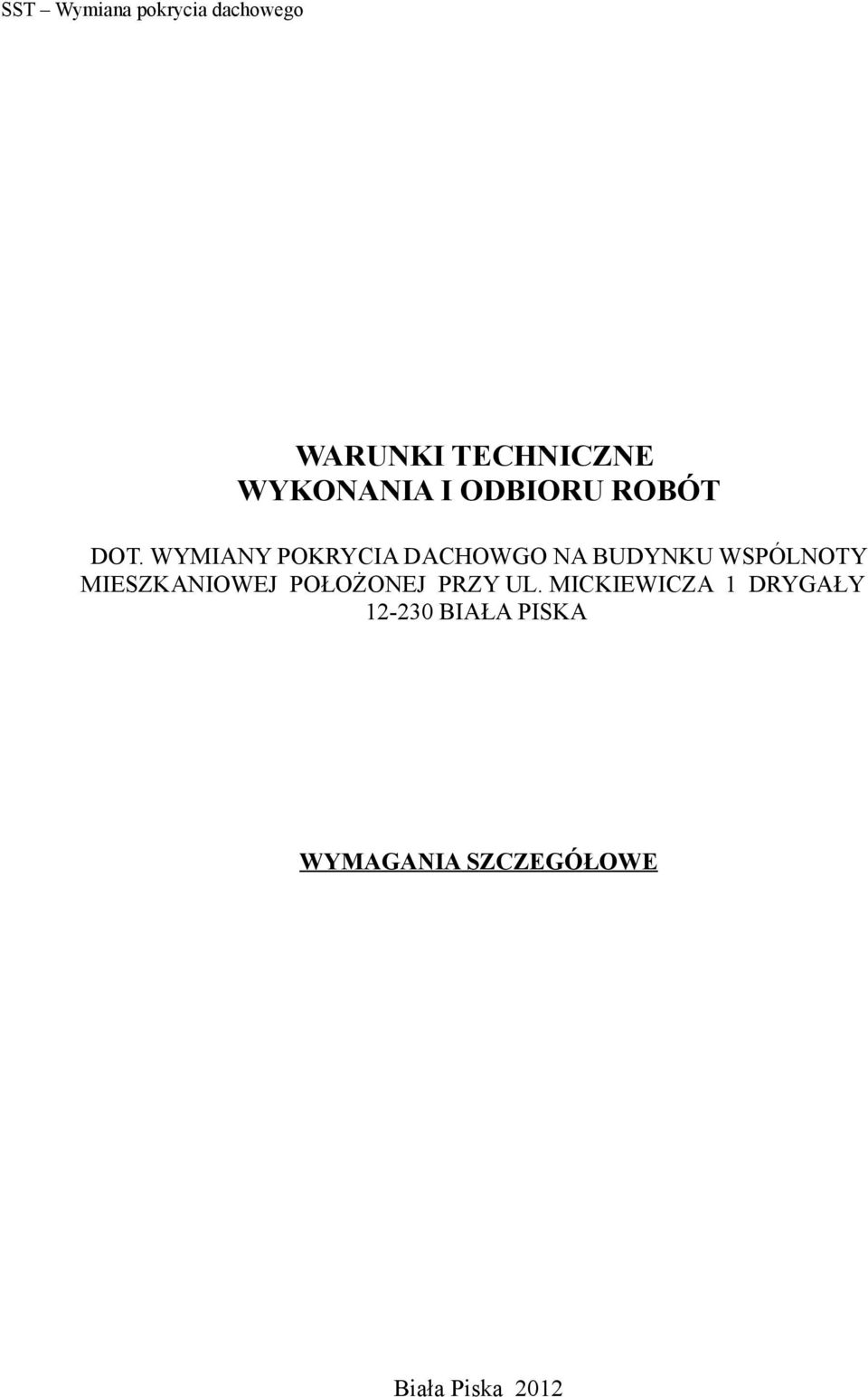 MIESZKANIOWEJ POŁOŻONEJ PRZY UL.