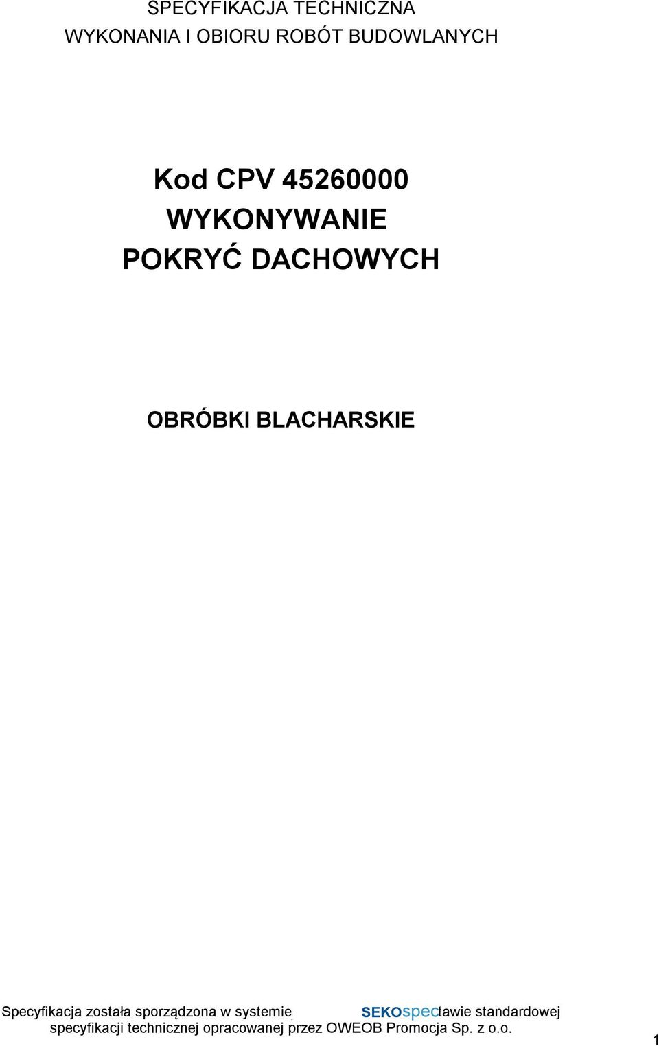 BUDOWLANYCH Kod CPV 45260000