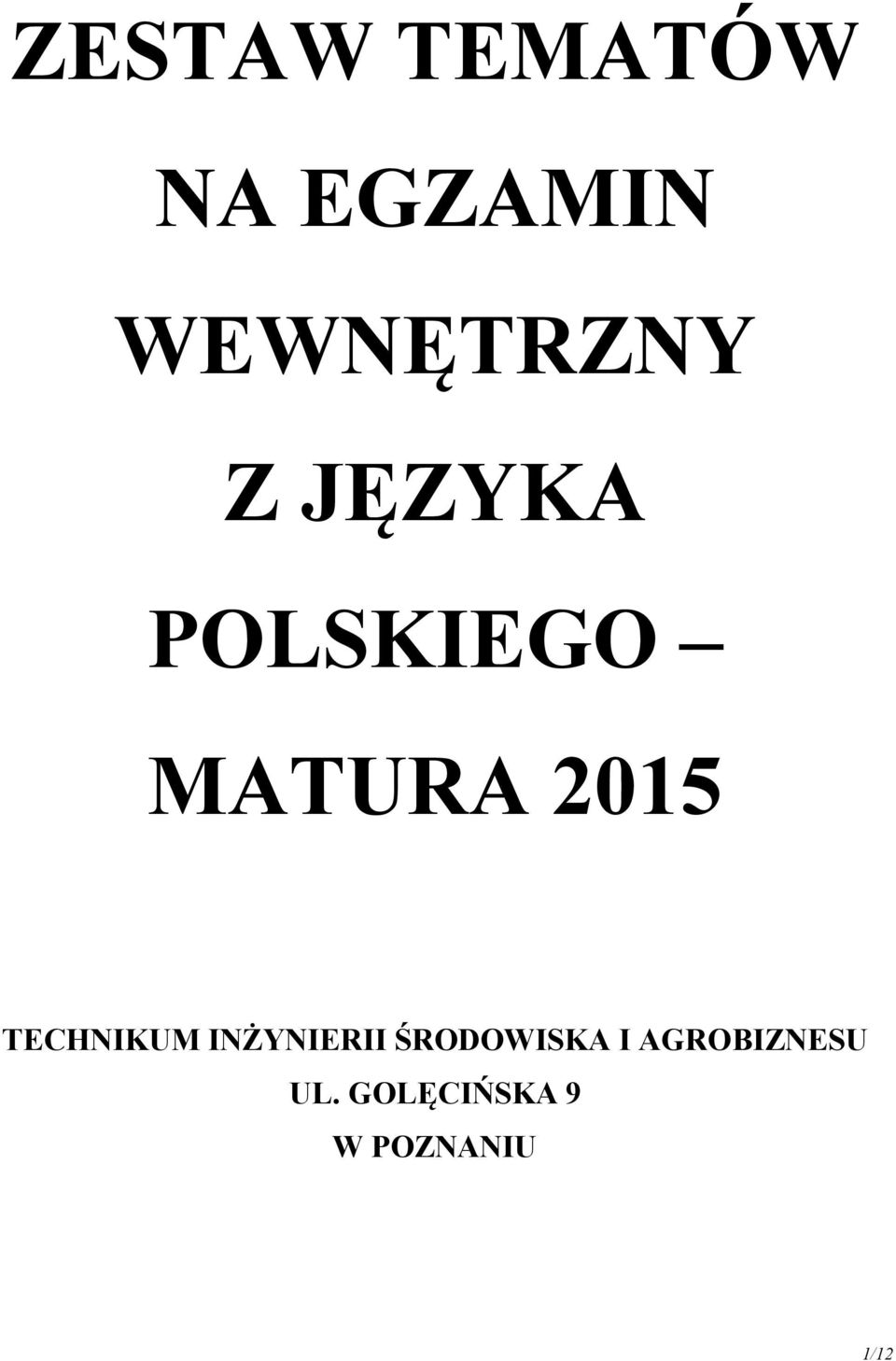 TECHNIKUM INŻYNIERII ŚRODOWISKA I