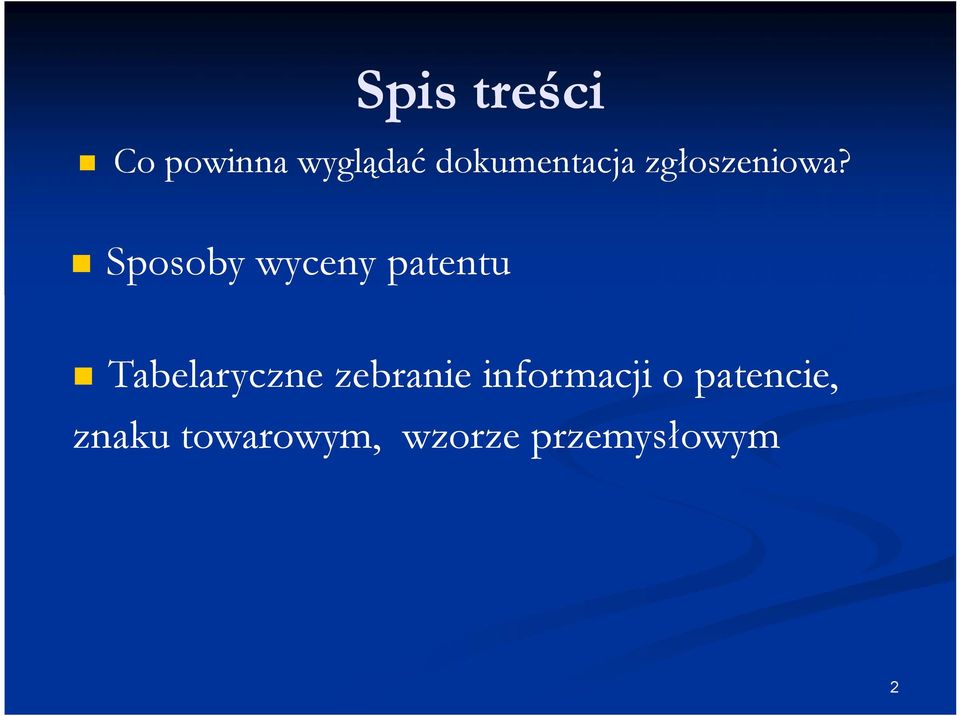 Sposoby wyceny patentu Tabelaryczne