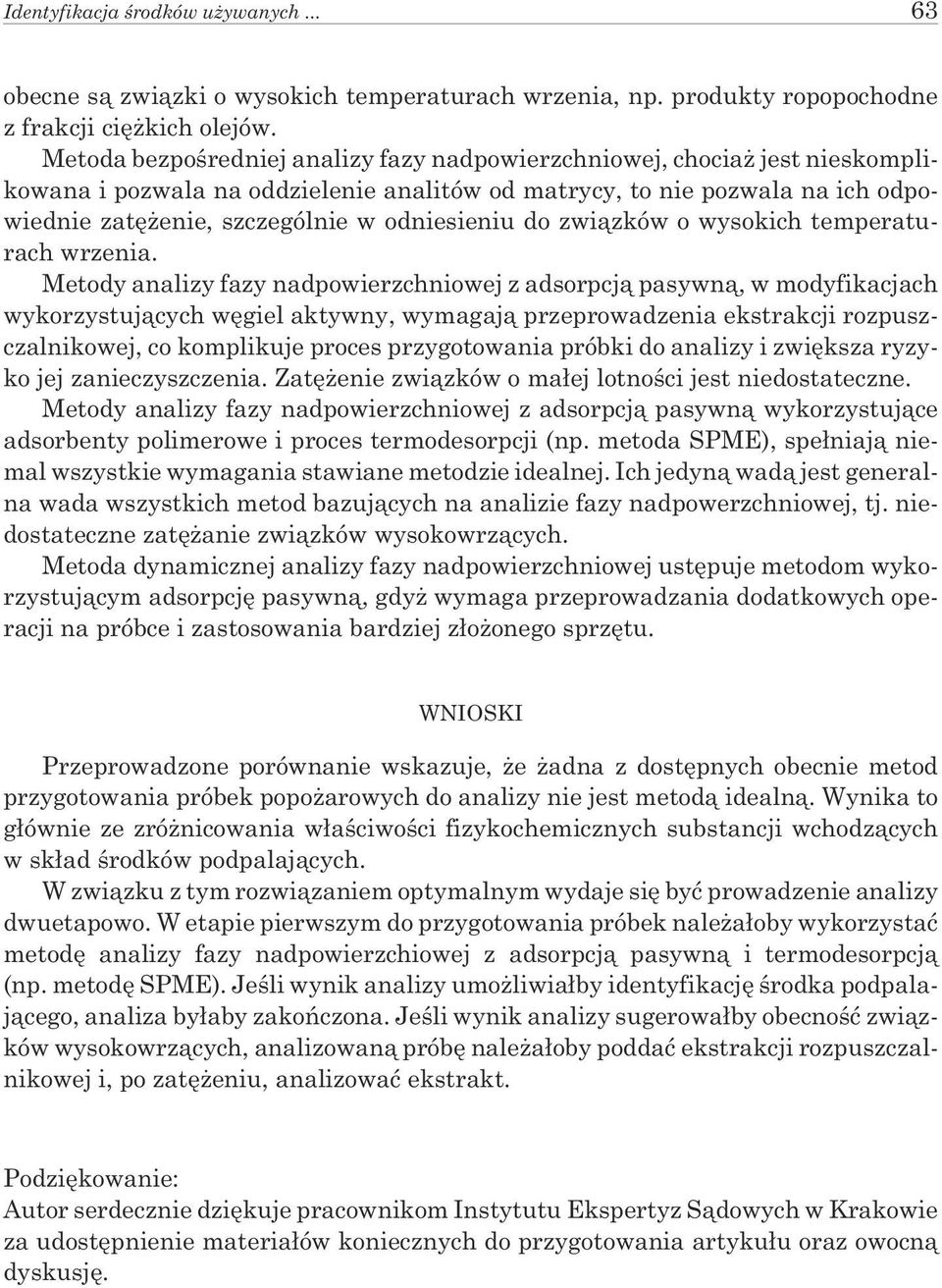 do zwi¹zków o wysokich temperaturach wrzenia.