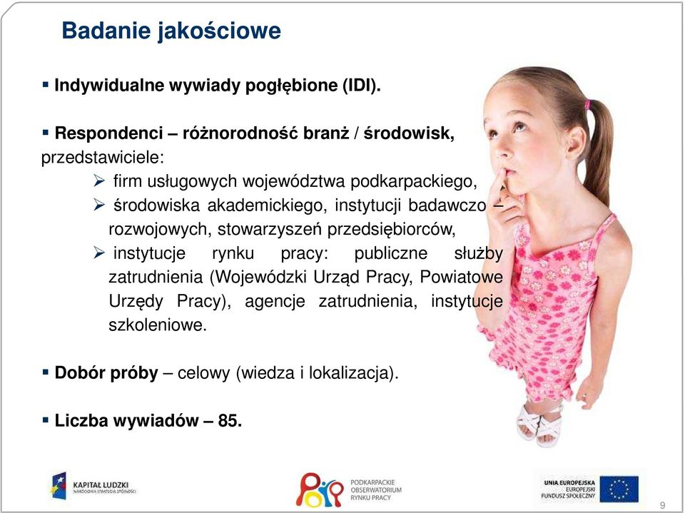 akademickiego, instytucji badawczo rozwojowych, stowarzyszeń przedsiębiorców, instytucje rynku pracy: publiczne