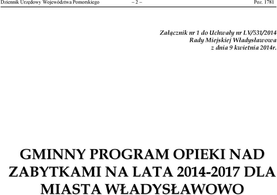 Miejskiej Władysławowa z dnia 9 kwietnia 2014r.