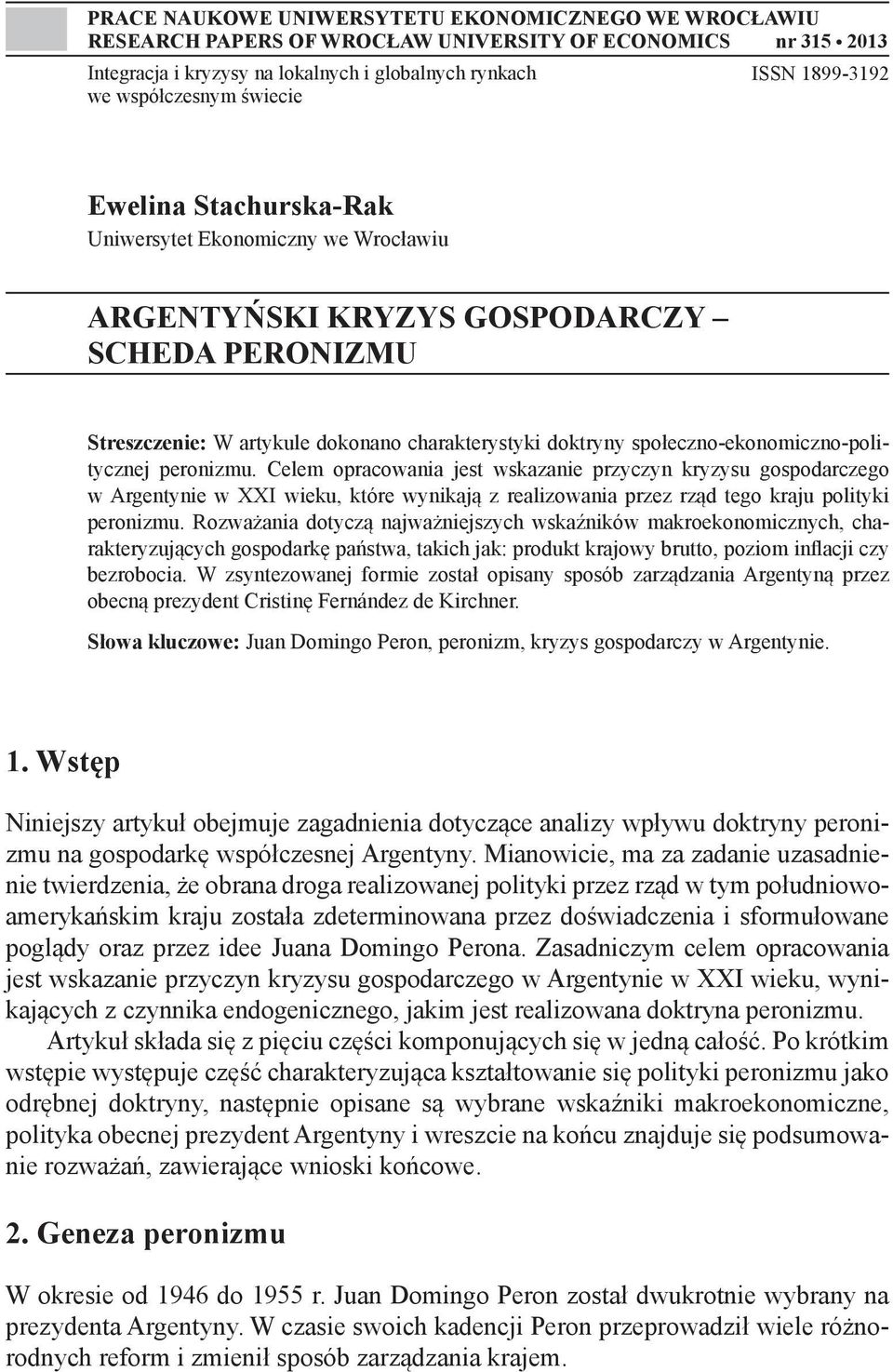 społeczno-ekonomiczno-politycznej peronizmu.