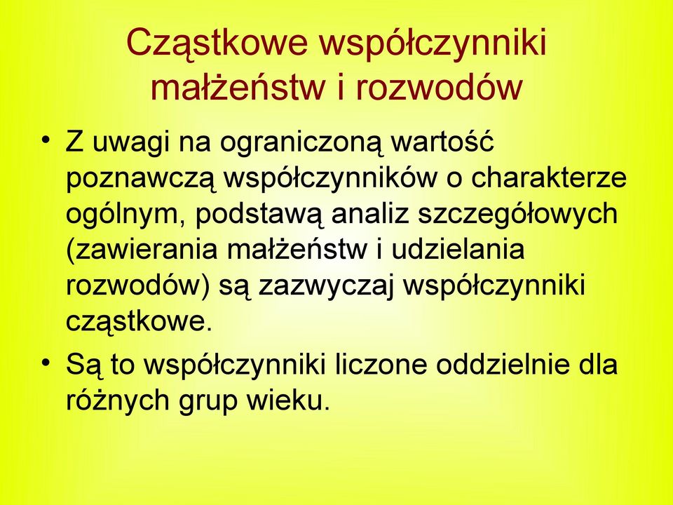 szczegółowych (zawierania małżeństw i udzielania rozwodów) są zazwyczaj