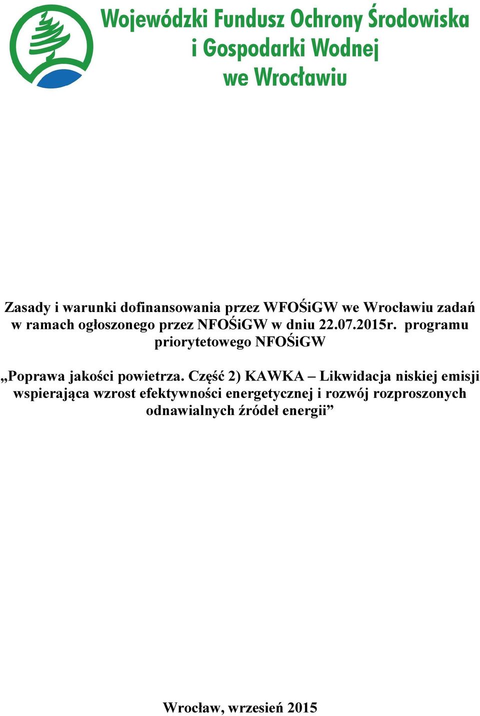 programu priorytetowego NFOŚiGW Poprawa jakości powietrza.