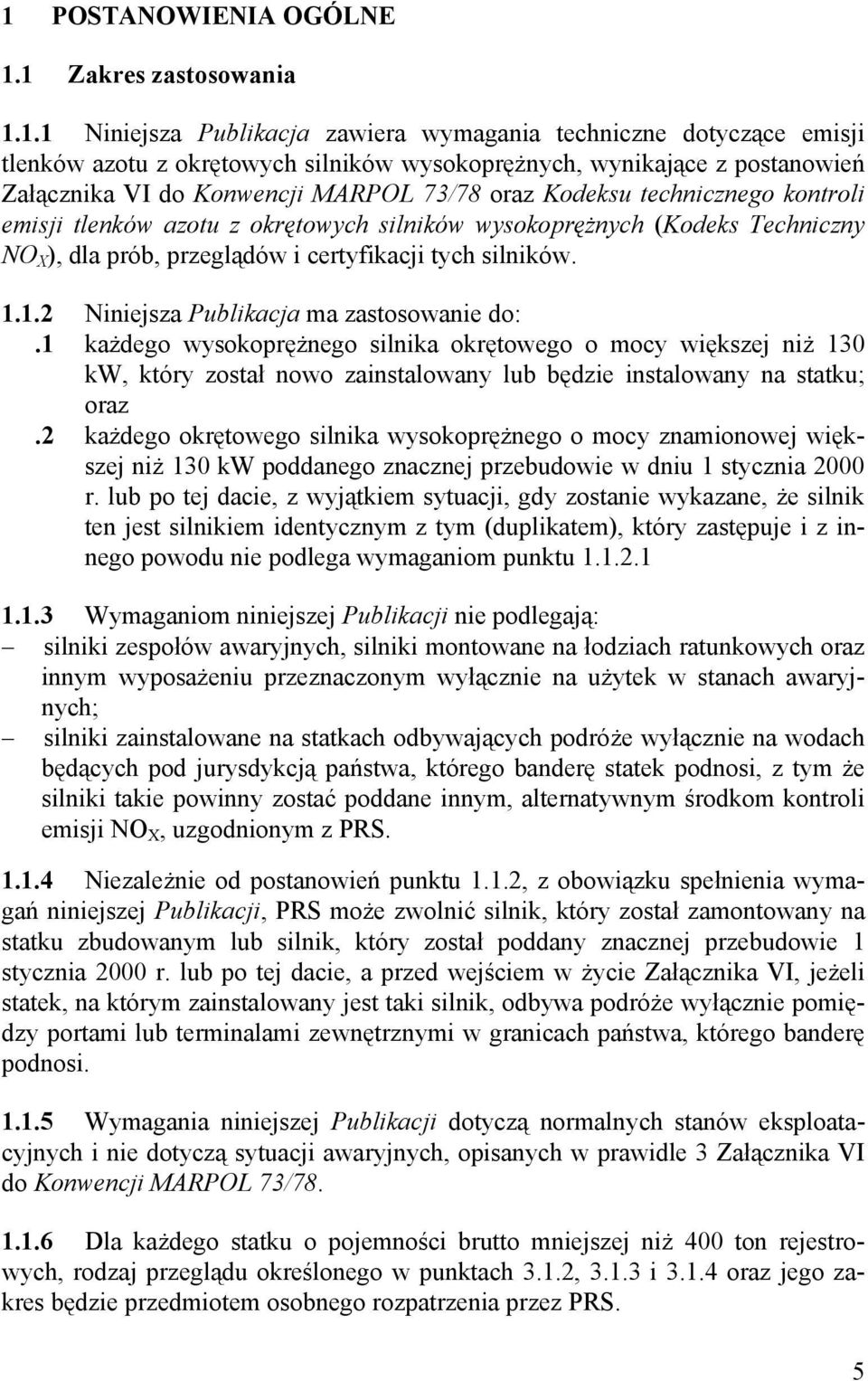 tych silników. 1.1.2 Niniejsza Publikacja ma zastosowanie do:.