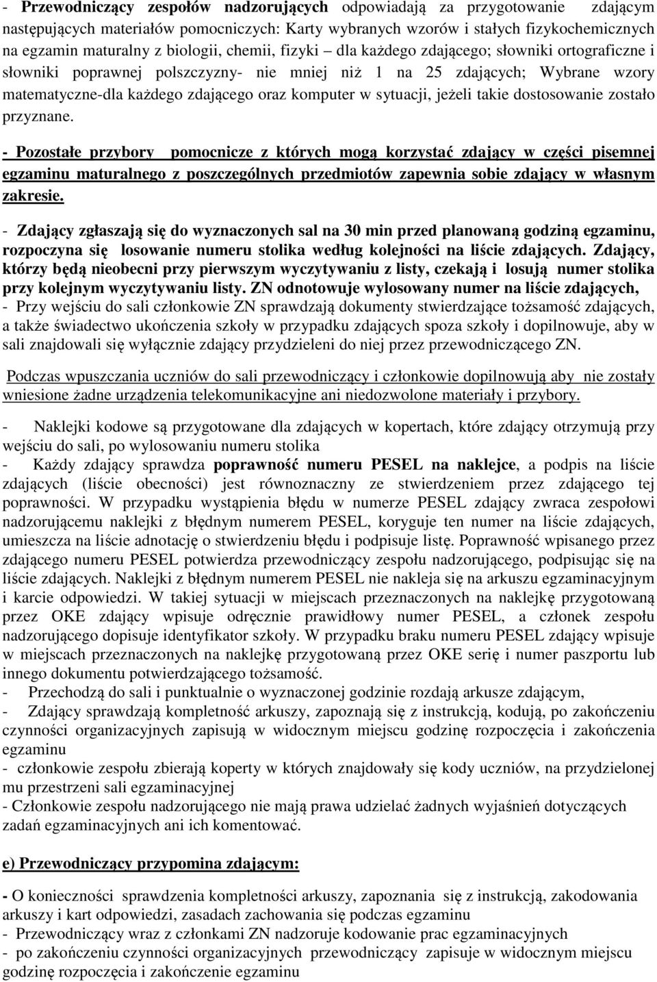 komputer w sytuacji, jeżeli takie dostosowanie zostało przyznane.