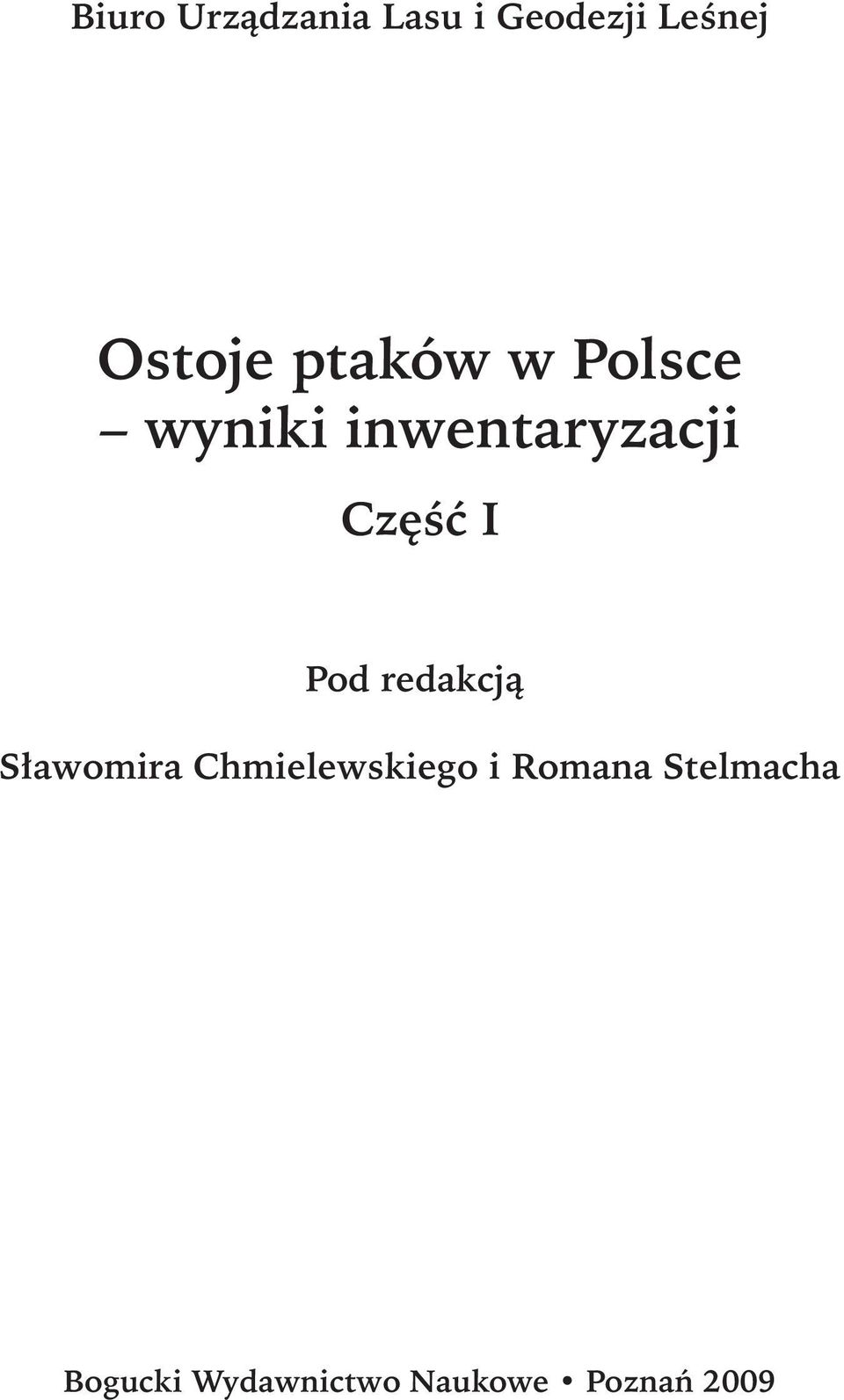 Pod redakcją Sławomira Chmielewskiego i Romana