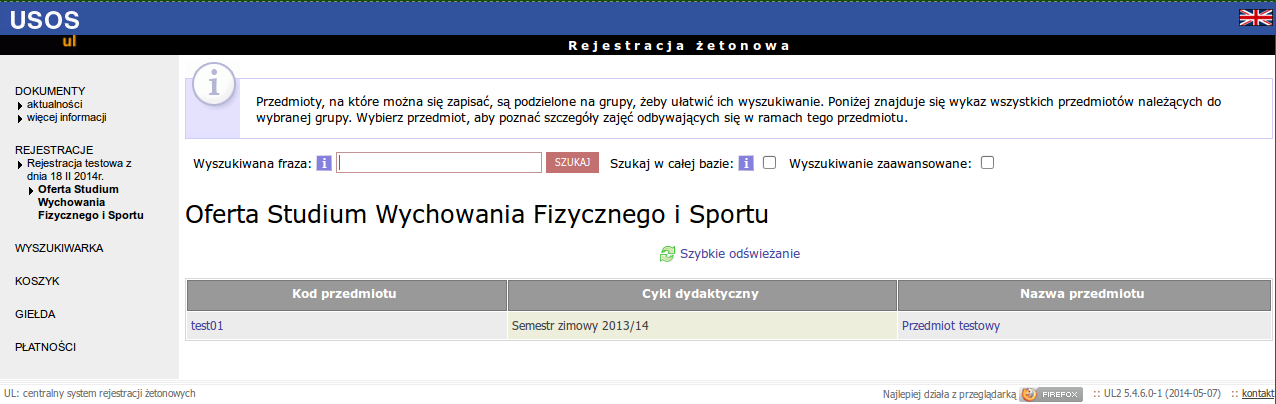 W zakładce REJESTRACJE zobaczymy listę rejestracji będących w trakcie (podświetlony link), oczekujących na otwarcie lub zakończonych: Po kliknięciu w link wybranej rejestracji otwiera się