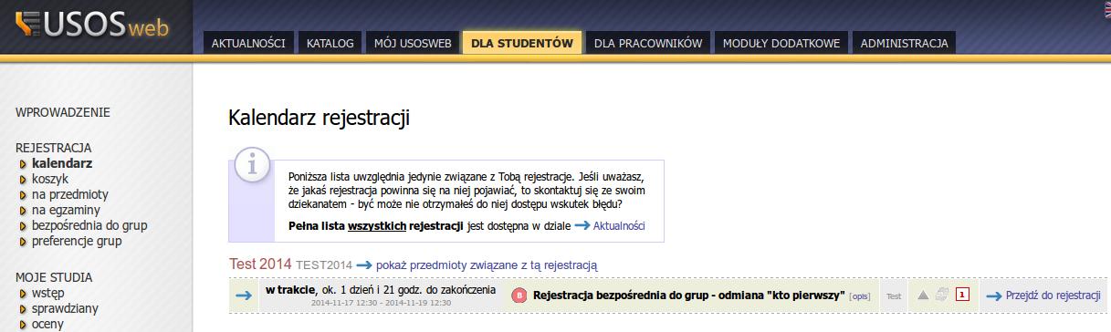 3. Rejestracje na www.usosweb.uni.opole.pl W serwisie USOSweb odbywają się rejestracje na zajęcia bez żetonów.