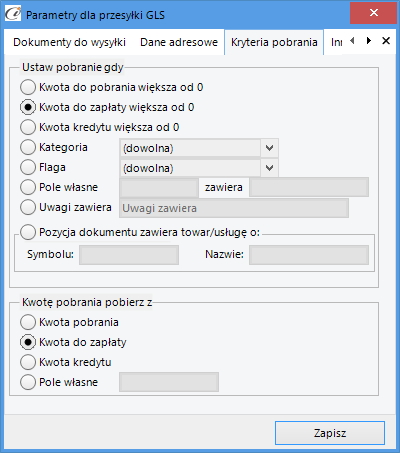 Kryteria pobrania W sekcji Ustaw pobranie gdy wybieramy kiedy kwota pobrania zostanie uzupełniona. W sekcji Kwotę pobrania pobierz z ustalamy z którego pola dokumentu zostanie pobrana kwota. (rys.