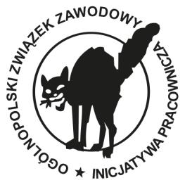 Ogólnopolski Związek Zawodowy Inicjatywa Pracownicza ul. Kościelna 4 60-538 Poznań REGON: 634611023 KRS: 0000215247 http://www.ozzip.pl e-mail: ip@ozzip.